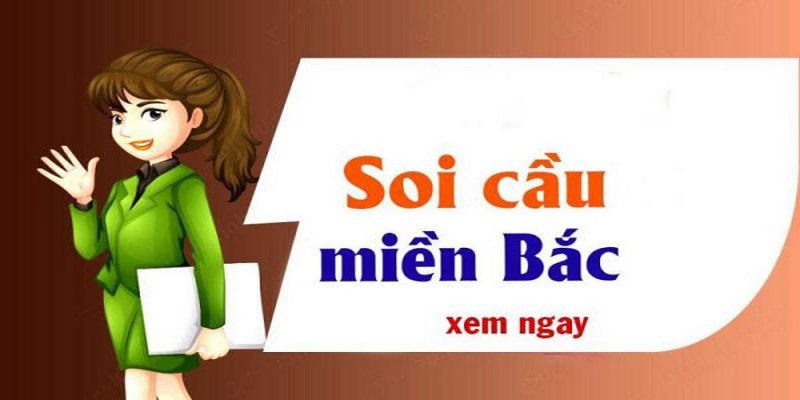 Soi cầu miền Bắc và đôi nét thông tin cơ bản